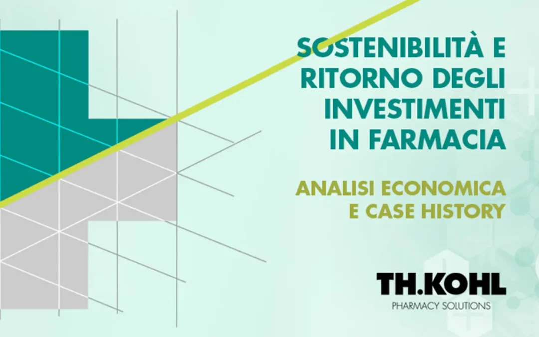 Investimenti sostenibili in farmacia: il roadshow Th.Kohl