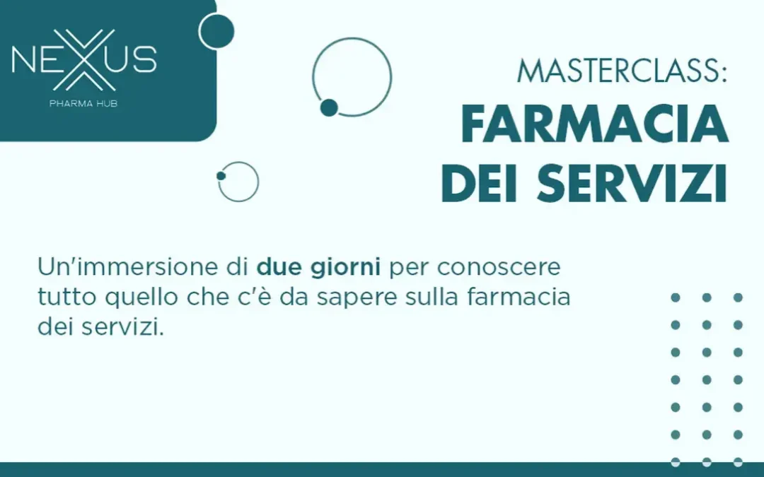 Masterclass “Farmacia dei Servizi: Sostenibilità, Operatività e Visione”